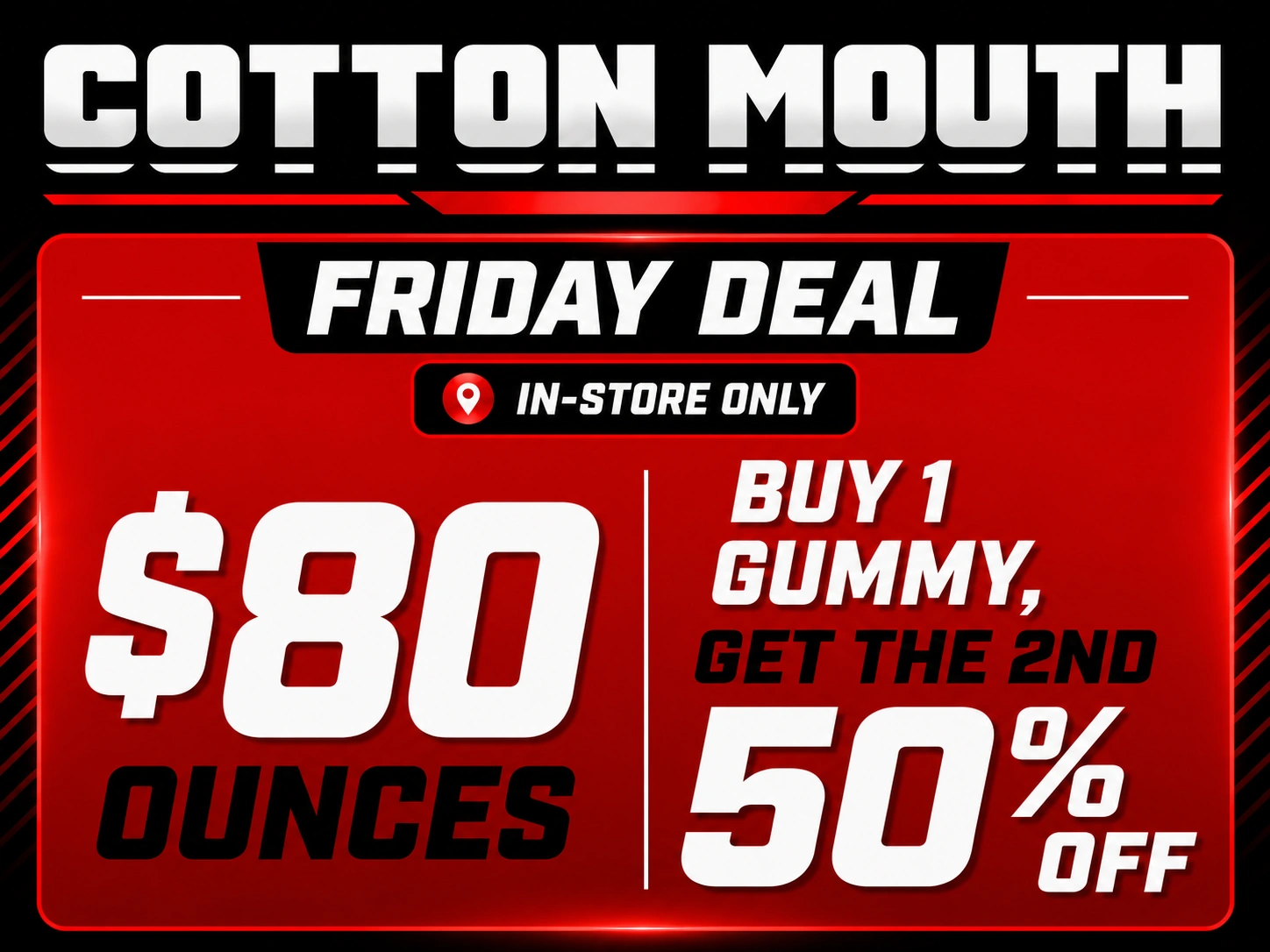 cotton mouth friday deal